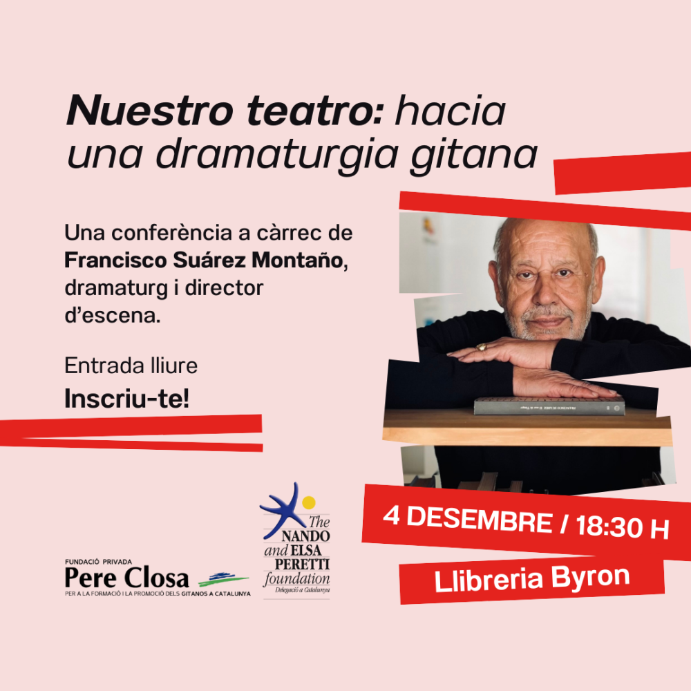 Conferència Nuestro teatro: hacia una dramaturgia gitana - Fundació Pere Closa